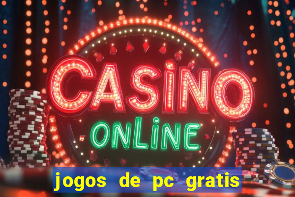 jogos de pc gratis para download